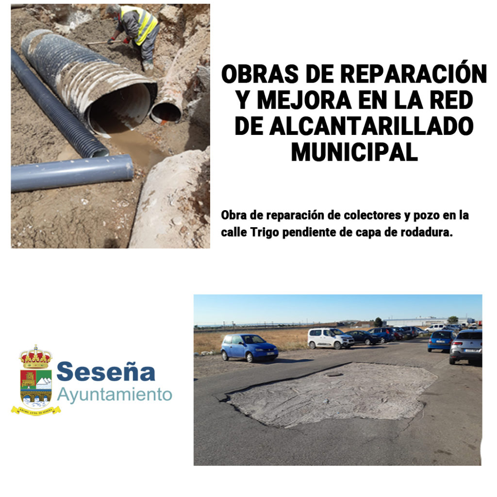 OBRAS DE REPARACIÓN Y MEJORA EN LA RED DE ALCANTARILLADO MUNICIPAL – Ayuntamiento de Seseña