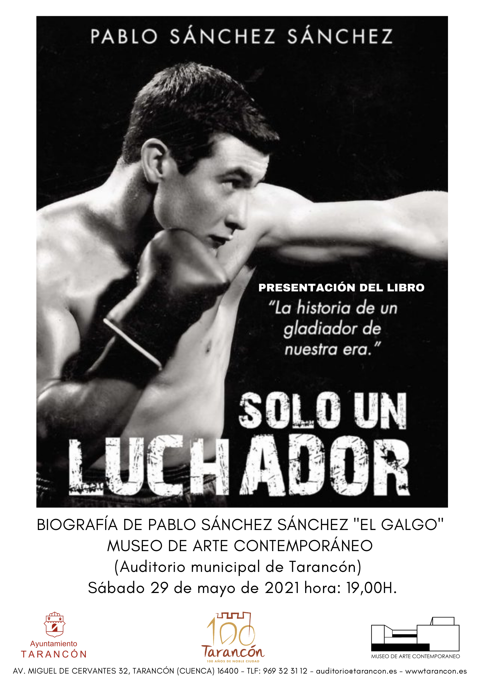 Presentación biografía de Pablo Sánchez Sánchez 'El galgo'