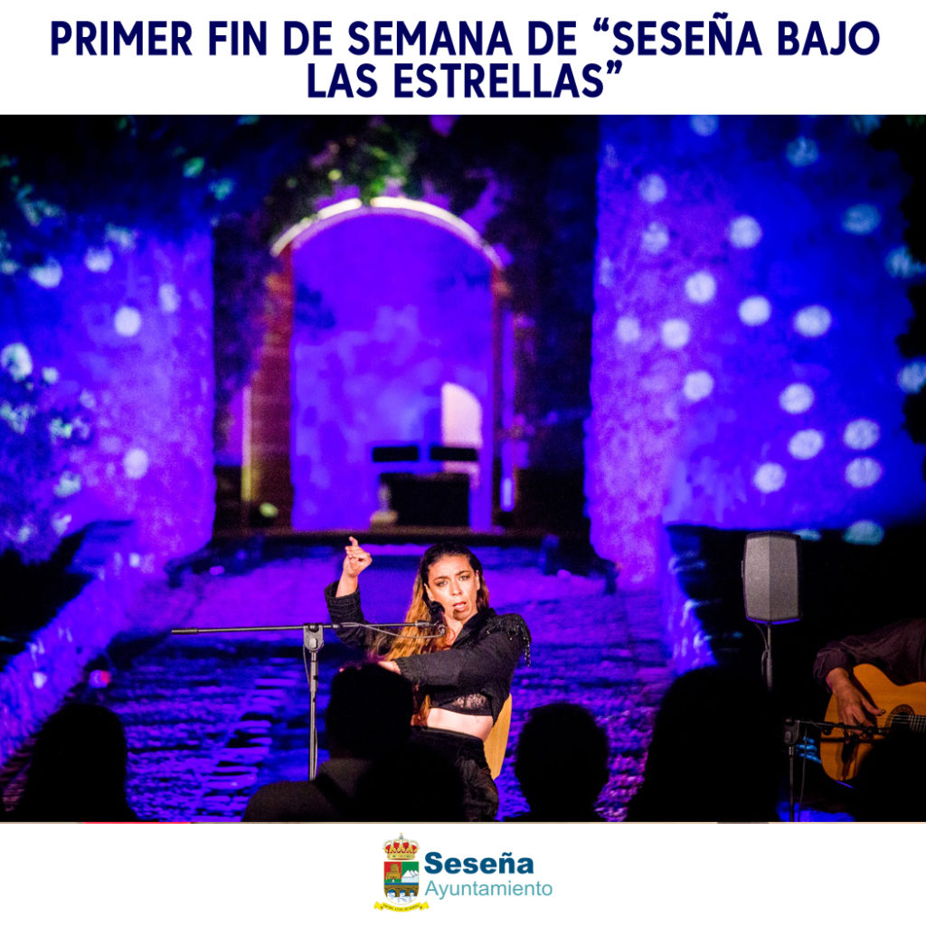 PRIMER FIN DE SEMANA DE “SESEÑA BAJO LAS ESTRELLAS” – Ayuntamiento de Seseña