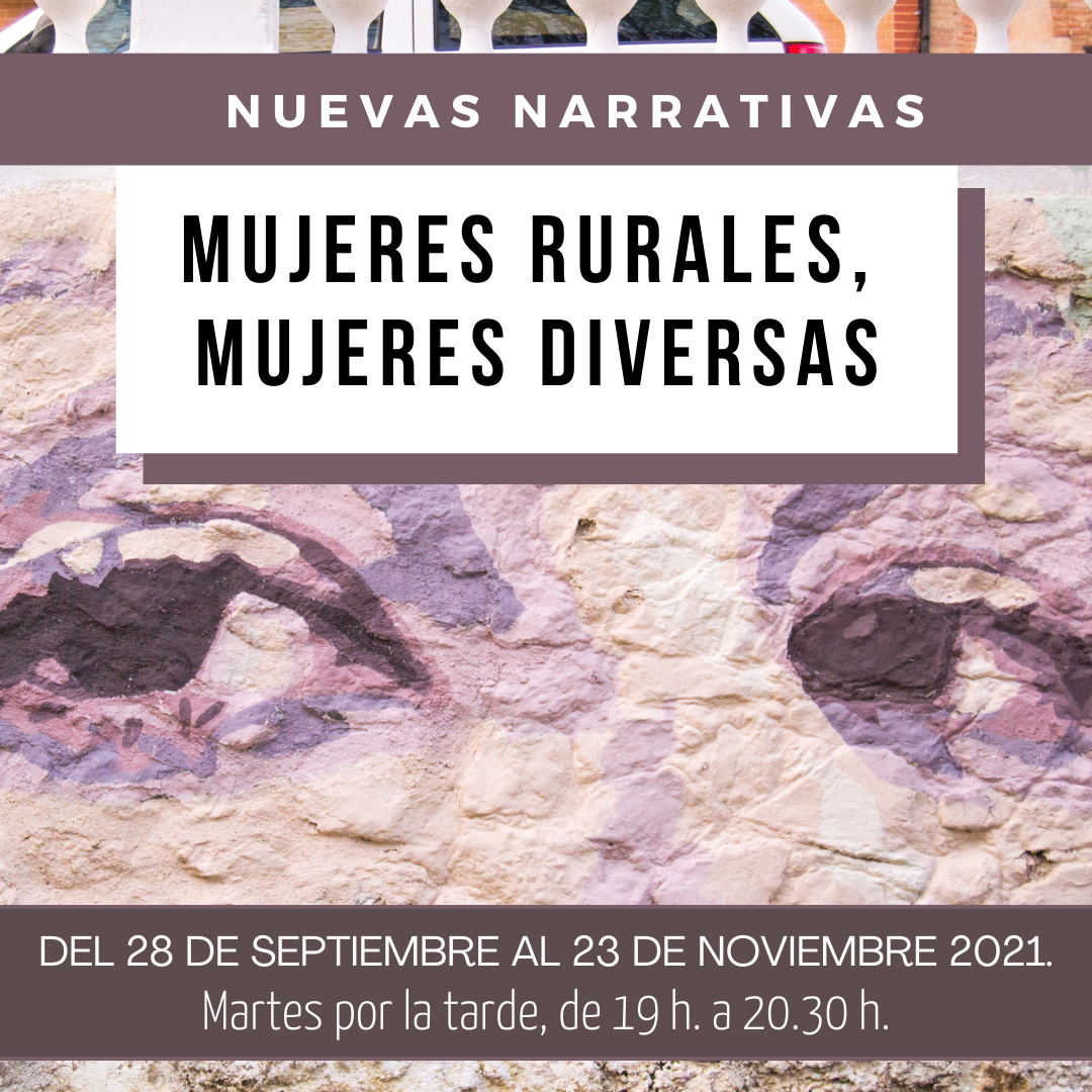Nuevas Narrativas, Mujeres Rurales, Mujeres Diversas