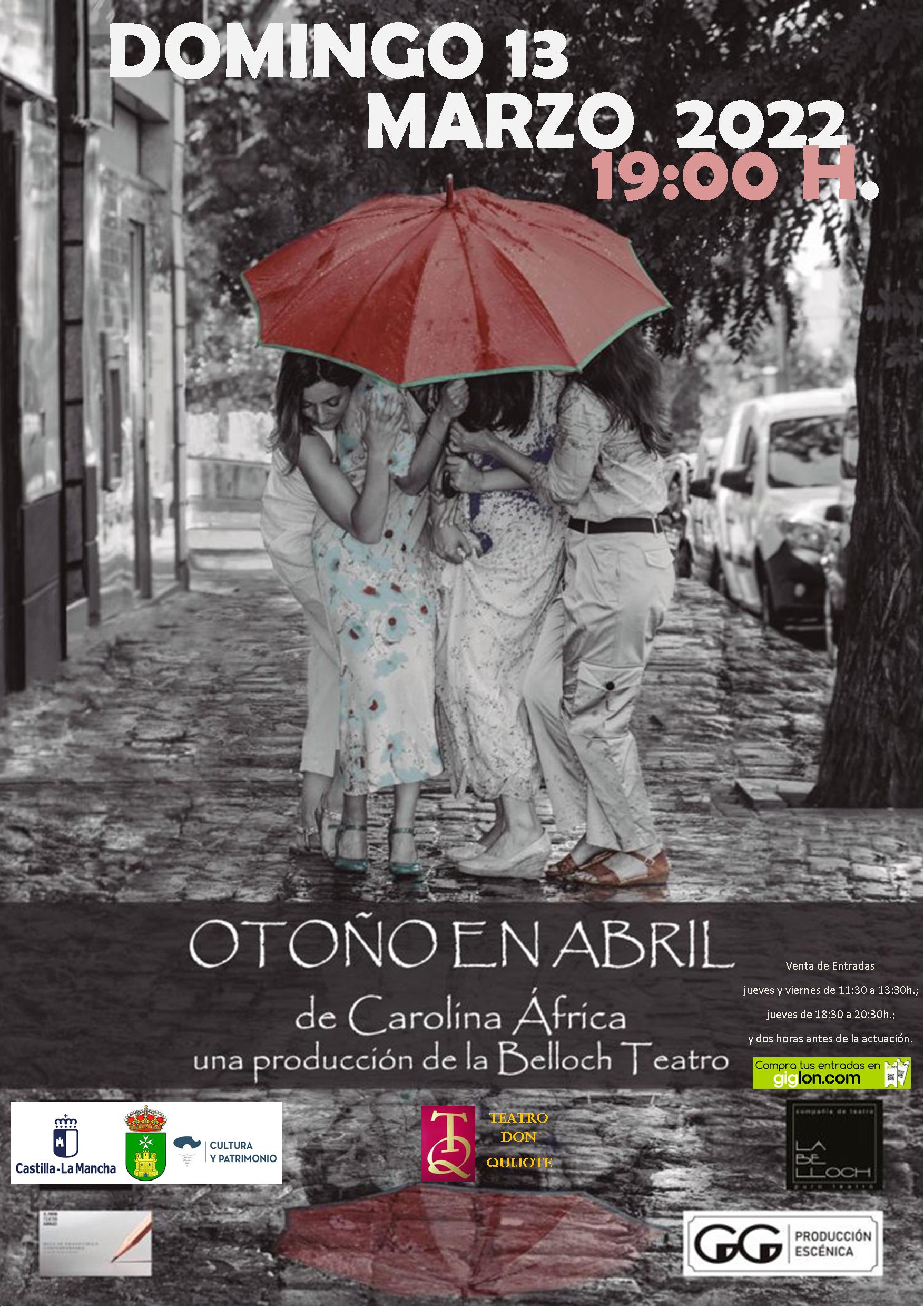 OTOÑO EN ABRIL de La Belloch Teatro