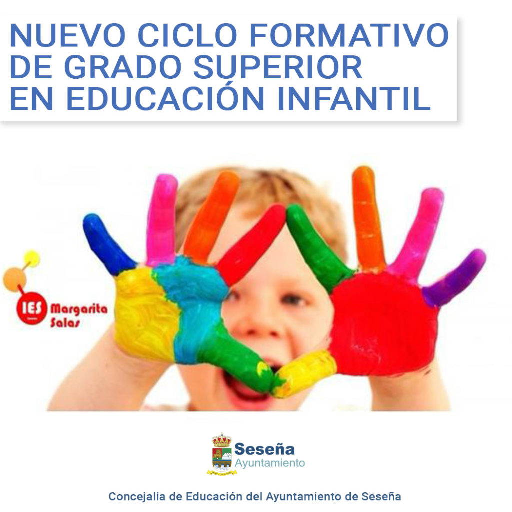 NUEVO CICLO FORMATIVO DE GRADO SUPERIOR EN EDUCACIÓN INFANTIL – Ayuntamiento de Seseña