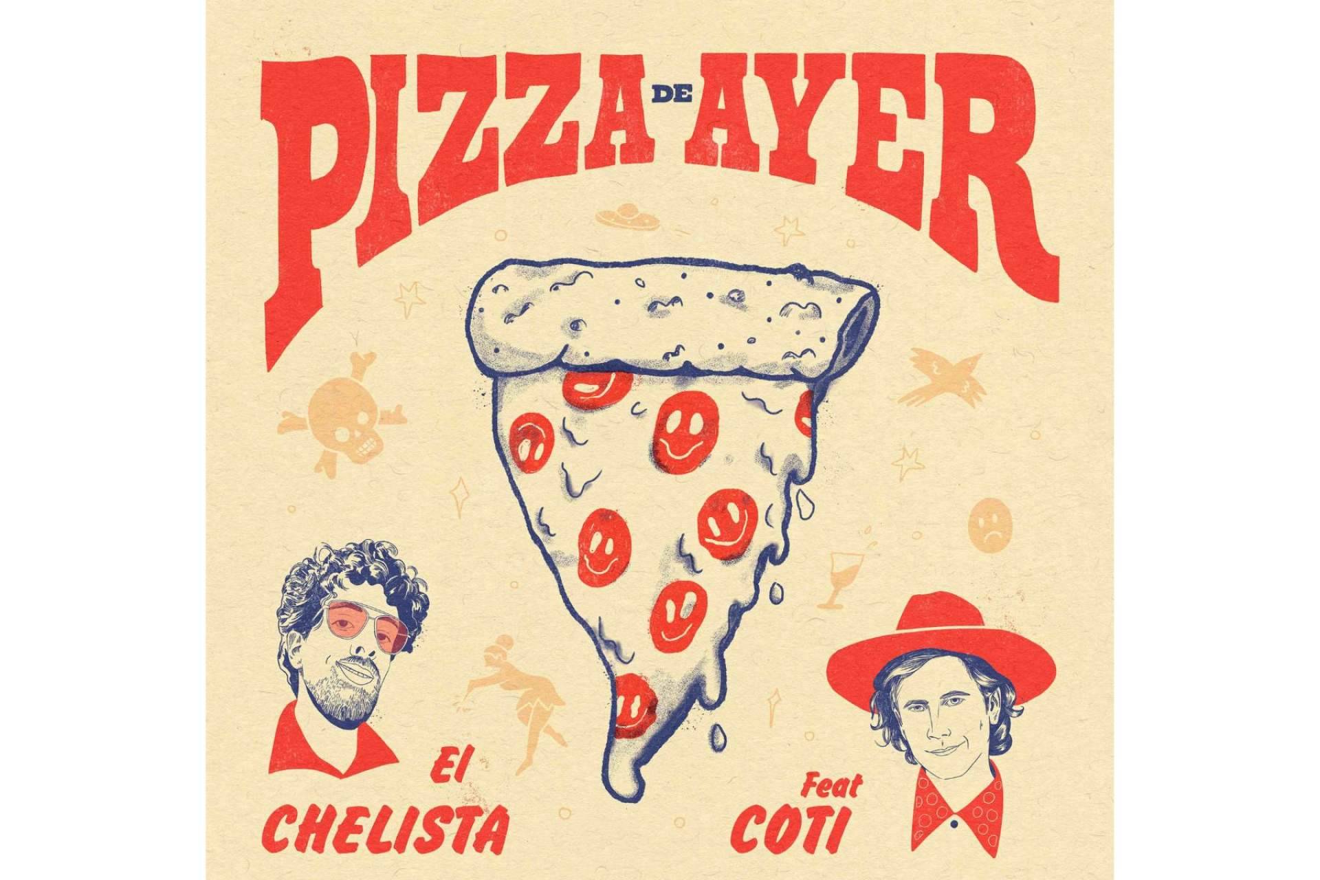 El Chelista se alía con Coti en su nuevo single 'Pizza de Ayer'