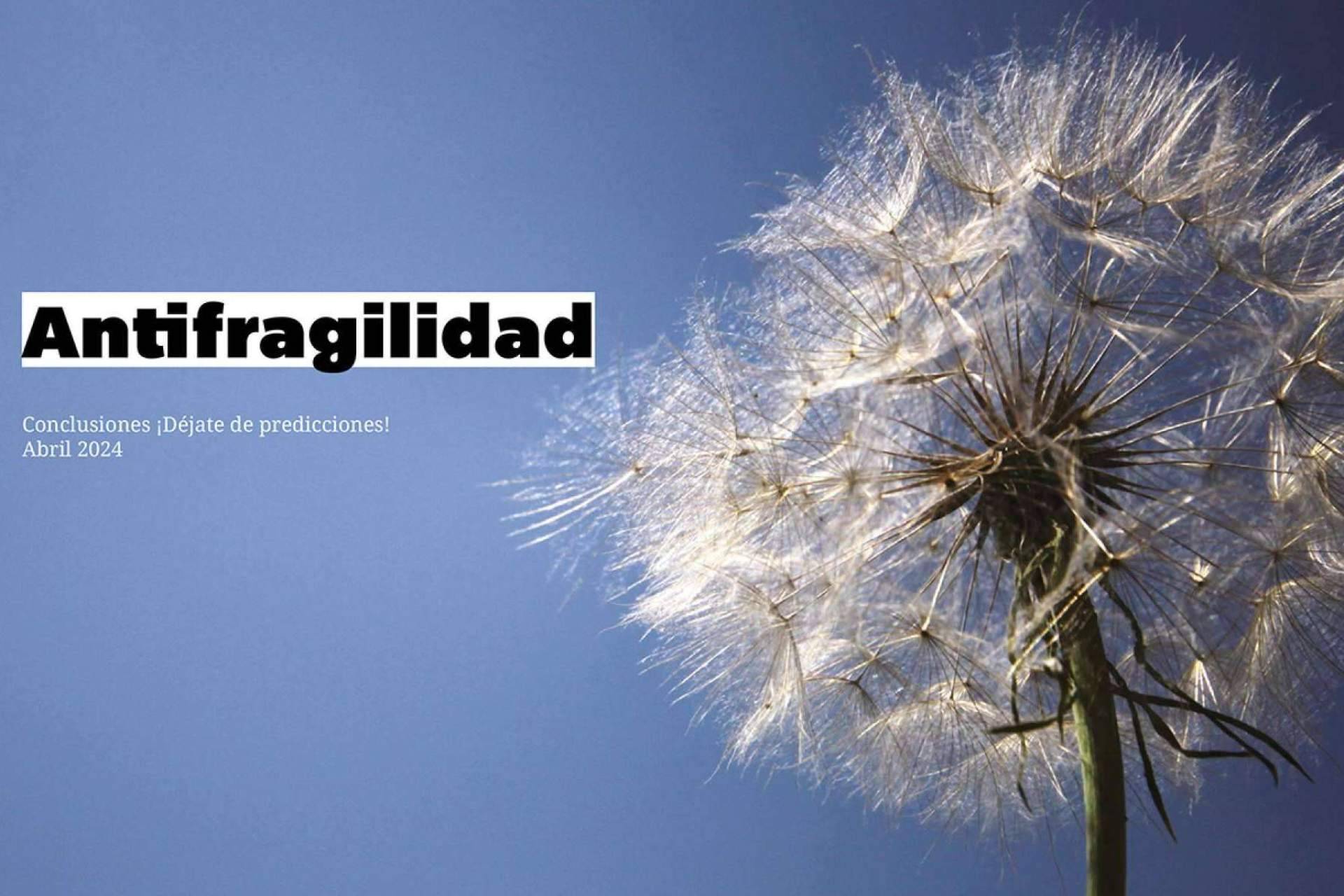 El concepto de antifragilidad empresarial, presentado en el estudio 'Déjate de Predicciones 2024', de Digital Biz Magazine