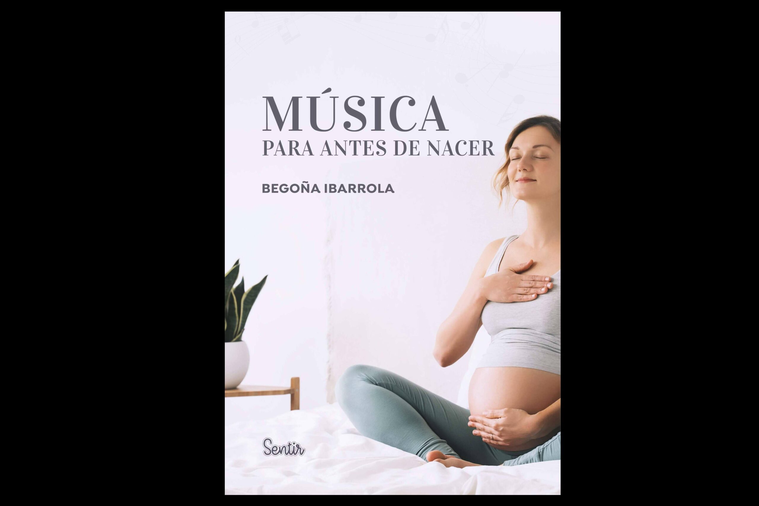 La musicoterapia prenatal inspira el nuevo libro de Editorial Sentir