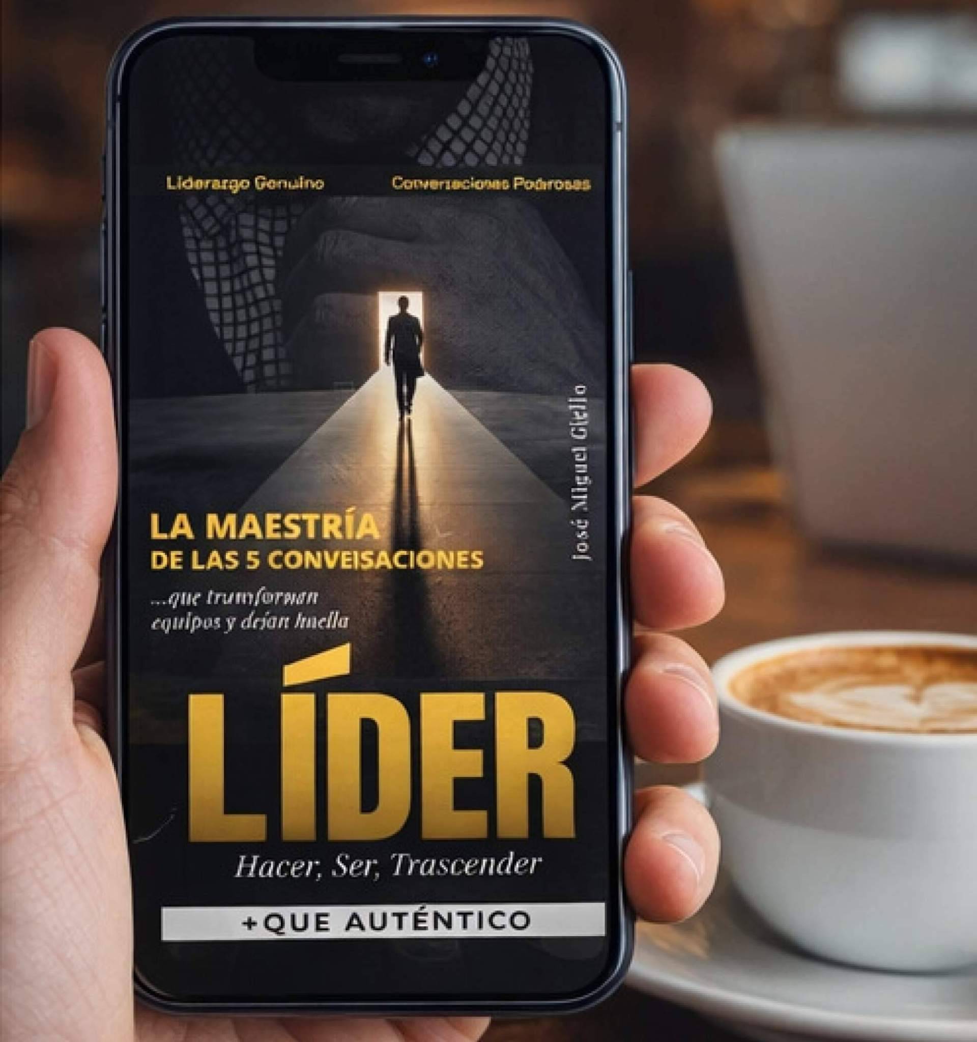“LÍDER +QUE AUTÉNTICO”, el libro de José Miguel Giglio que transforma la forma de liderar equipos