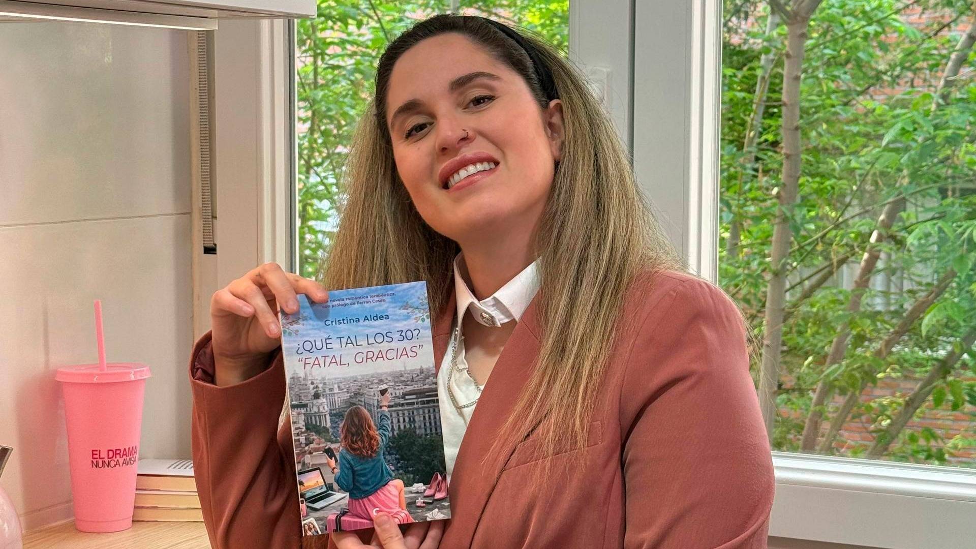 '¿Qué tal los 30? Fatal, gracias.'; la novela de Cristina Aldea sobre expectativas, amor y caos cotidiano